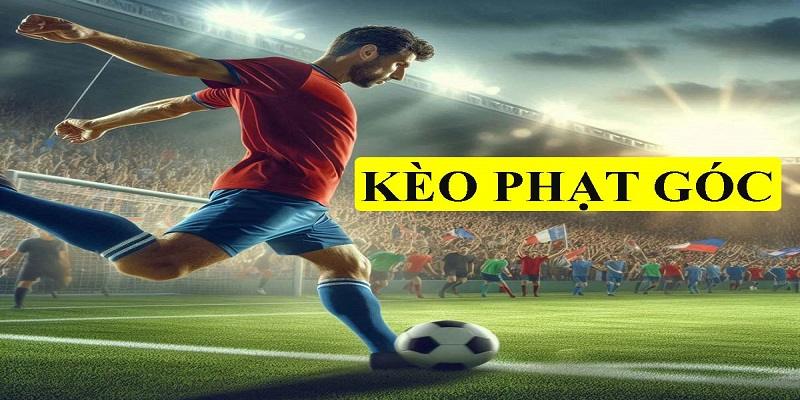 Khái niệm tài xỉu phạt góc 